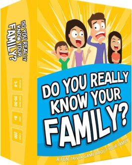 Do You Really Know Your Family? A Fun Family Game Filled with Conversation Starters and Challenges – Great for Kids, Teens and Adults